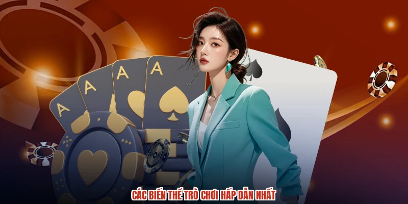 Các biến thể trò chơi hấp dẫn nhất