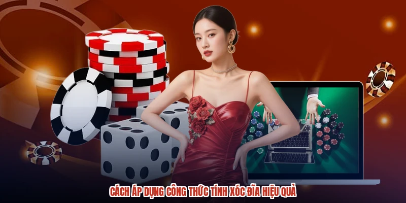 Cách áp dụng công thức tính xóc đĩa hiệu quả