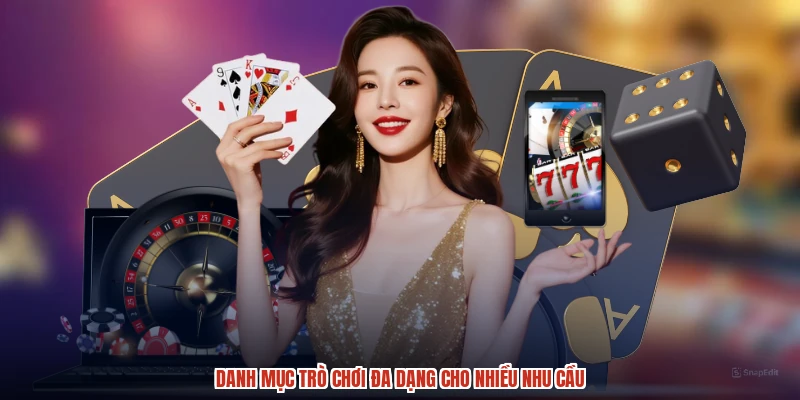 Danh mục trò chơi đa dạng cho nhiều nhu cầu