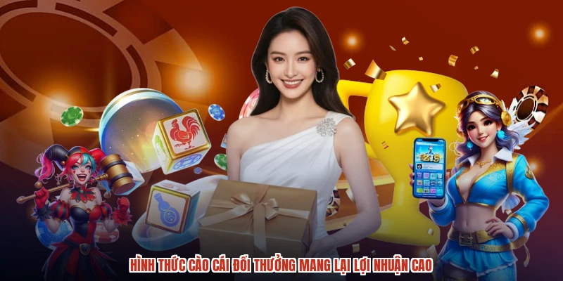Hình thức cào cái đổi thưởng mang lại lợi nhuận cao