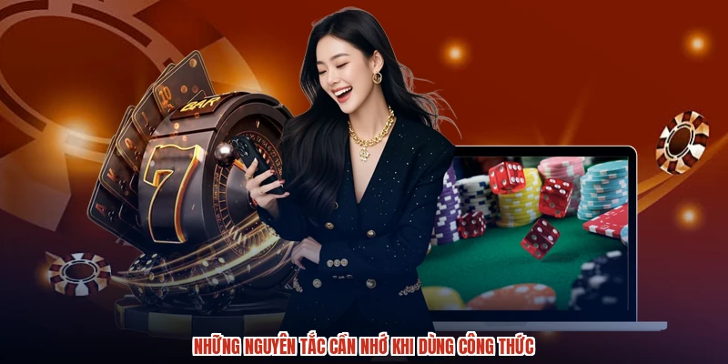 Những nguyên tắc cần nhớ khi dùng công thức